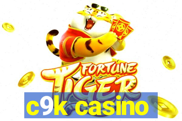 c9k casino